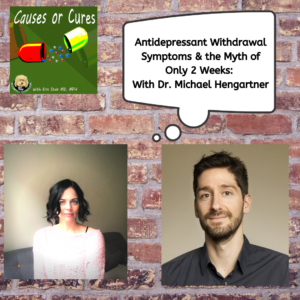 Antidepressant Withdrawal and the Myth of 2 Weeks